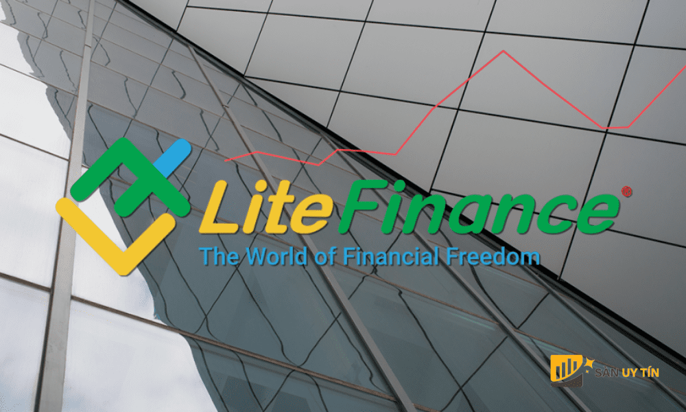 LiteFinance Top 1 san Forex uy tin tai Viet Nam