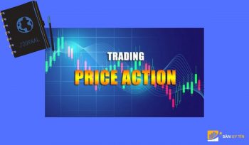 Price action là gì? Các phương pháp giao dịch price action phổ biến hiện nay