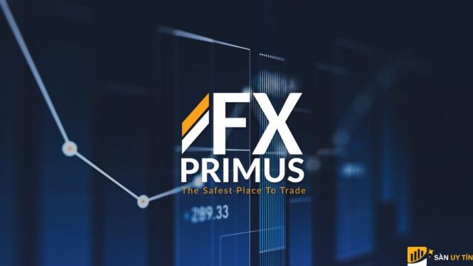 Đánh giá sàn FXPrimus mới nhất năm 2021