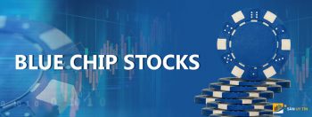 Tổng hợp danh sách cổ phiếu bluechip 2021 mới nhất