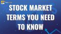 30+ Thuật ngữ chứng khoán nên biết trước khi bắt đầu chơi