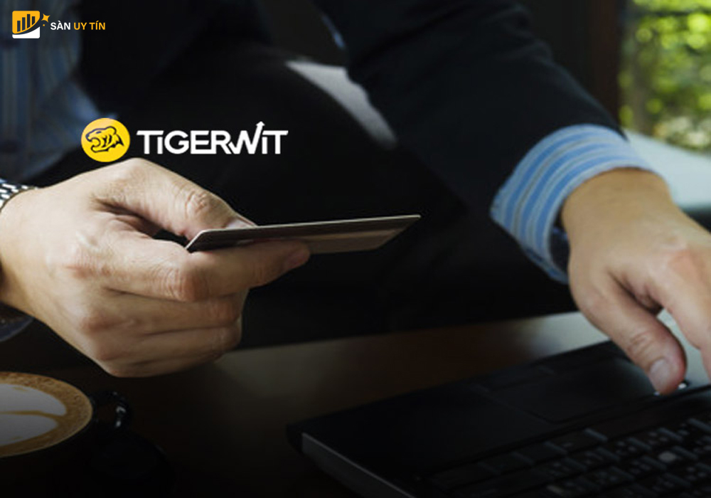 Phương thức nạp và rút tiền với TigerWit