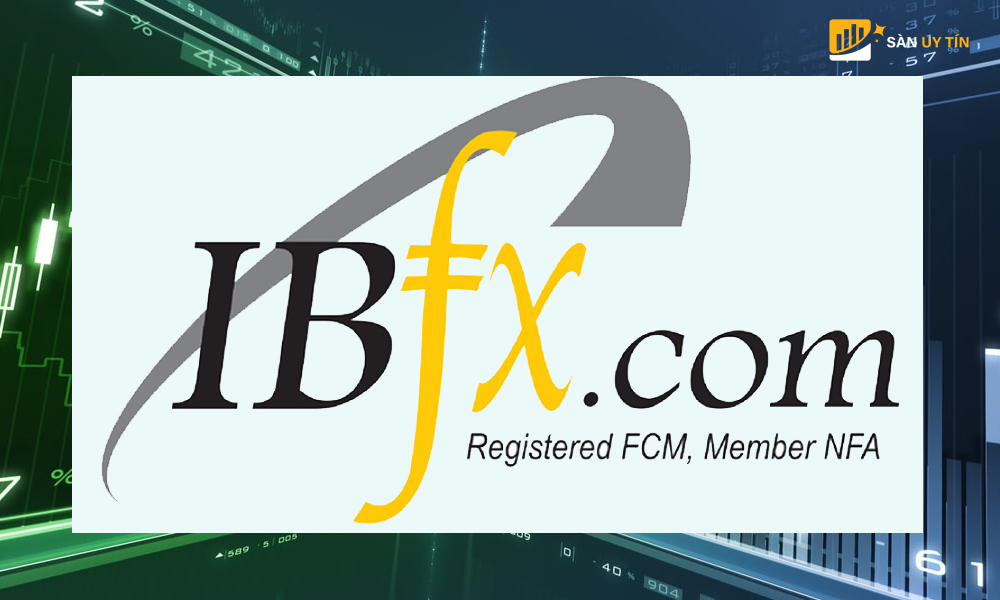 IBFX là gì? IBFX lừa đảo hay uy tín?