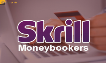 Bạn hiểu gì về ví điện tử Skrill và cách rút tiền từ Skrill