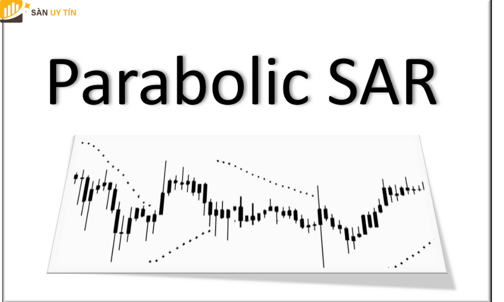 Parabolic SAR trong chứng khoán là gì?