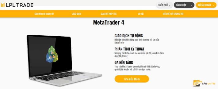 Sàn LPL Trade chỉ cung cấp phần mềm giao dịch MT4 và web trader