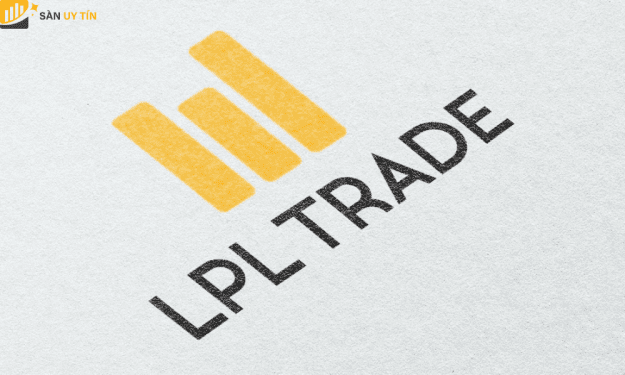 Sàn LPL Trade có xứng đáng để giao dịch không? Đánh giá sàn LPL Trade