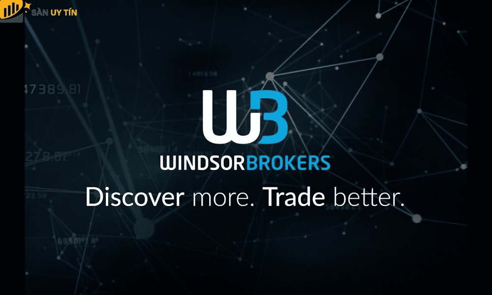 Đánh giá sàn Sàn Windsor Brokers