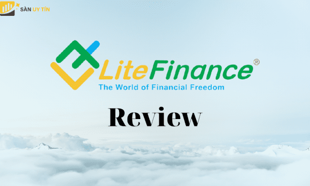 LiteFinance review - Ưu và nhược điểm của sàn giao dịch LiteFinance (LiteForex)