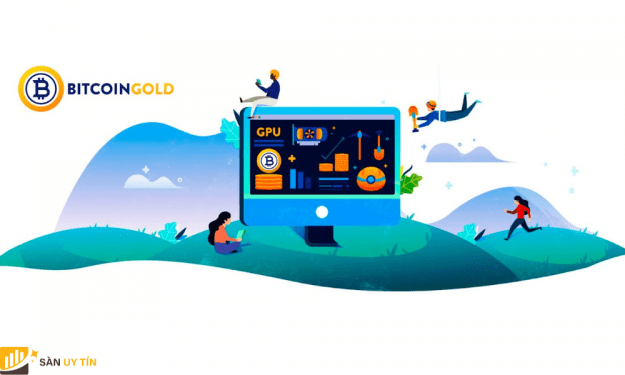 Bitcoin Gold là gì? Thông tin mới nhất về Bitcoin Gold 2022