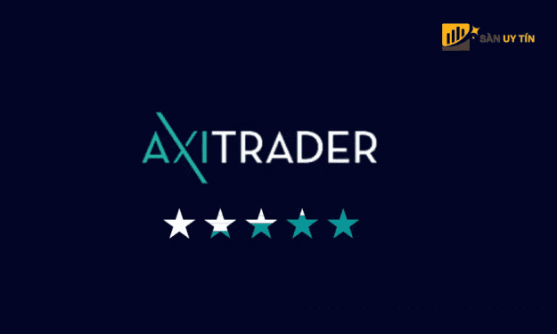 AxiTrader là gì? Review sàn AxiTrader chi tiết nhất