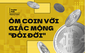 Ôm coin để đổi đời