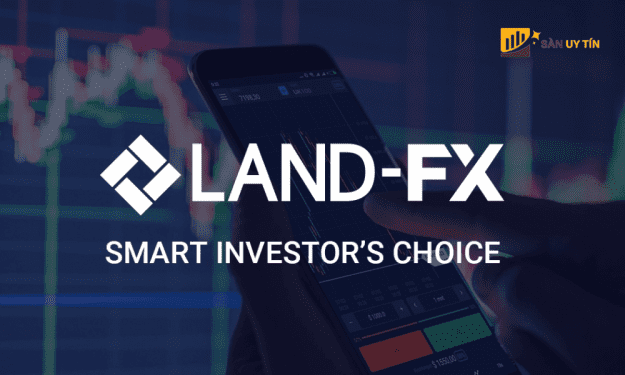 Land FX lừa đảo nhà đầu tư? Đâu là sự thật?