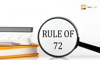 Quy tắc 72 là gì? Cách dùng quy tắc 72 trong đầu tư