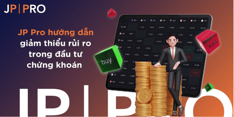 Khac phuc rui ro khi dau tu chung khoan Lop hoc dau tu mien phi tai JP Pro