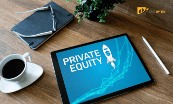 Private Equity là gì? Ưu nhược điểm của quỹ đầu tư tư nhân